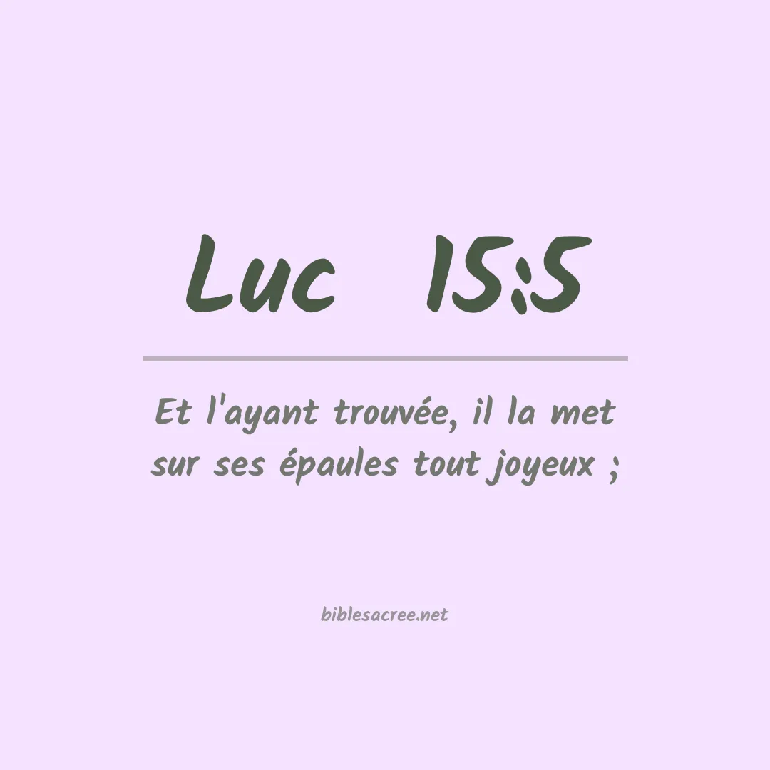 Luc  - 15:5