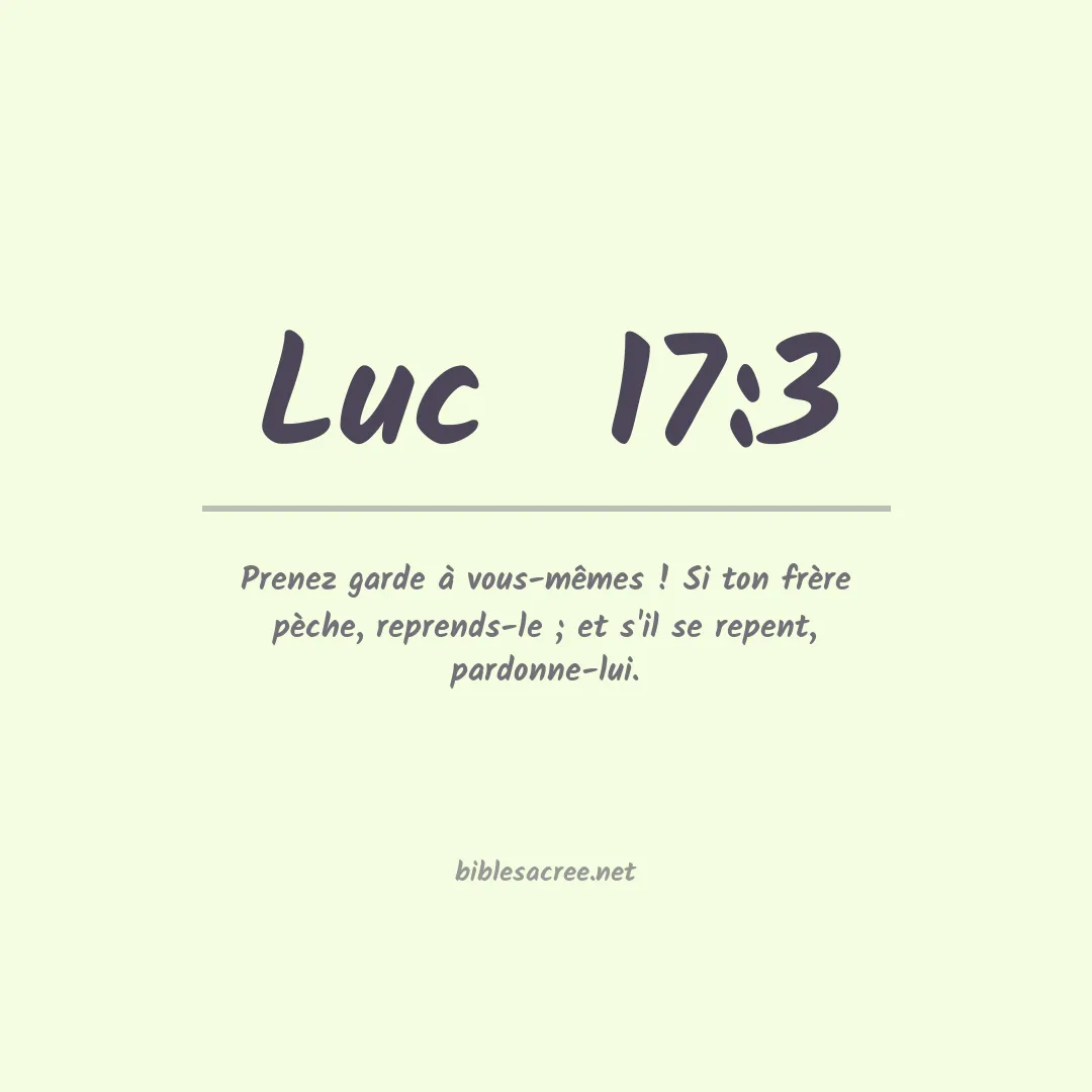 Luc - 17:3