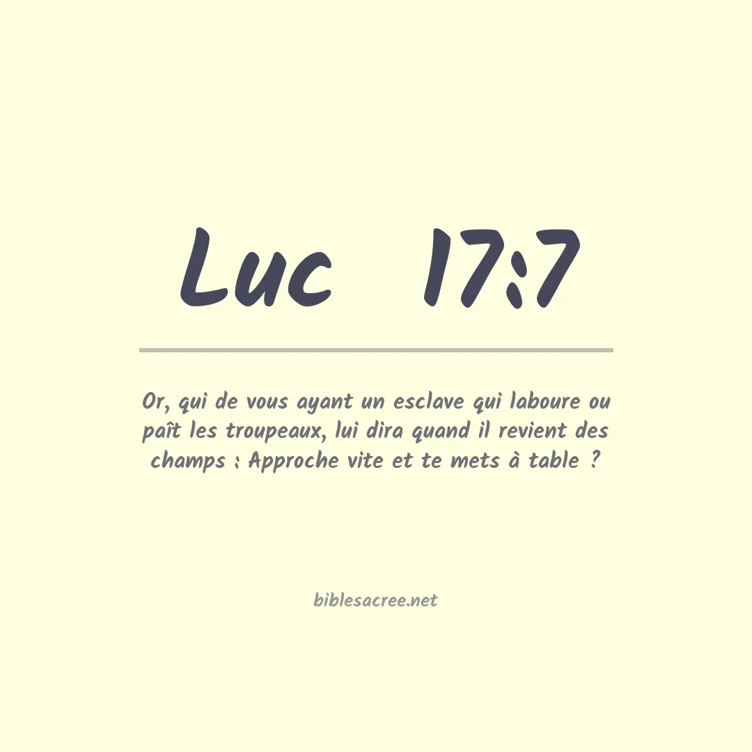 Luc  - 17:7