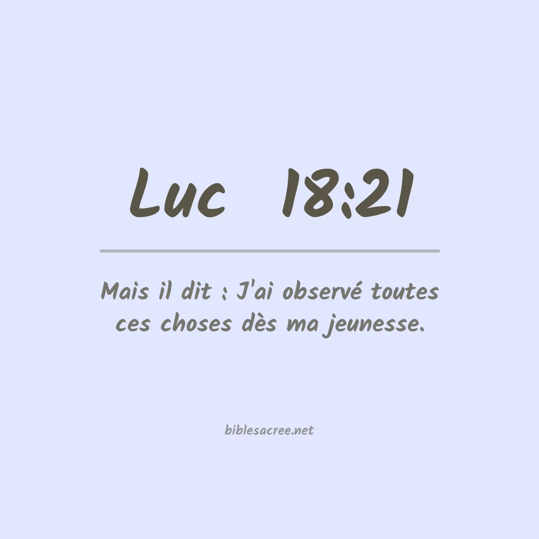 Luc  - 18:21