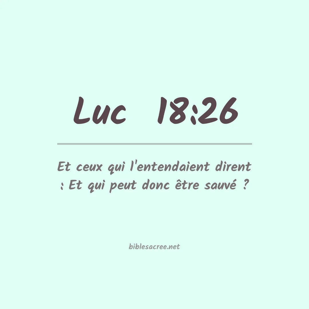 Luc  - 18:26