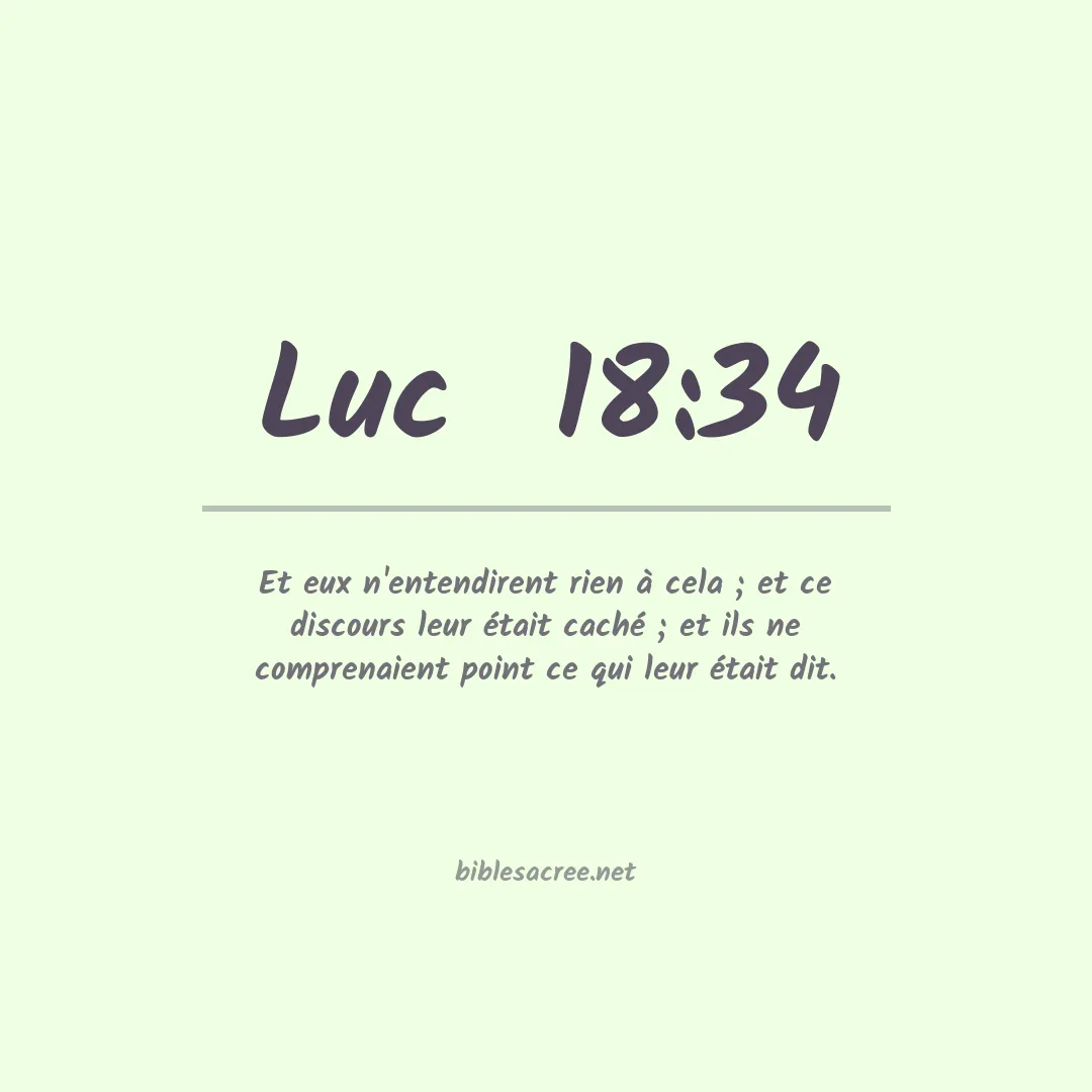Luc  - 18:34