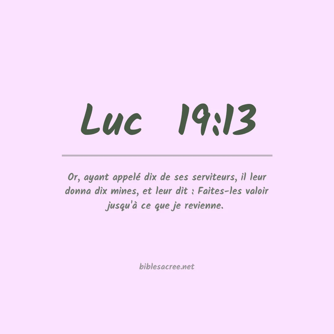 Luc  - 19:13
