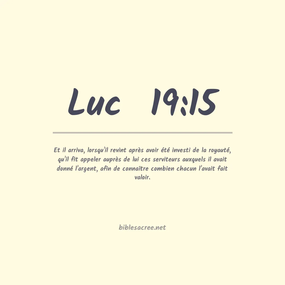 Luc  - 19:15