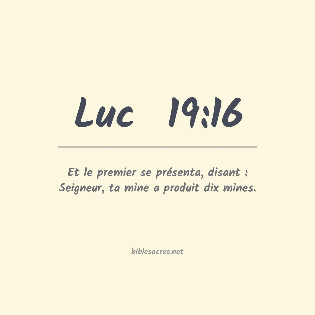 Luc  - 19:16