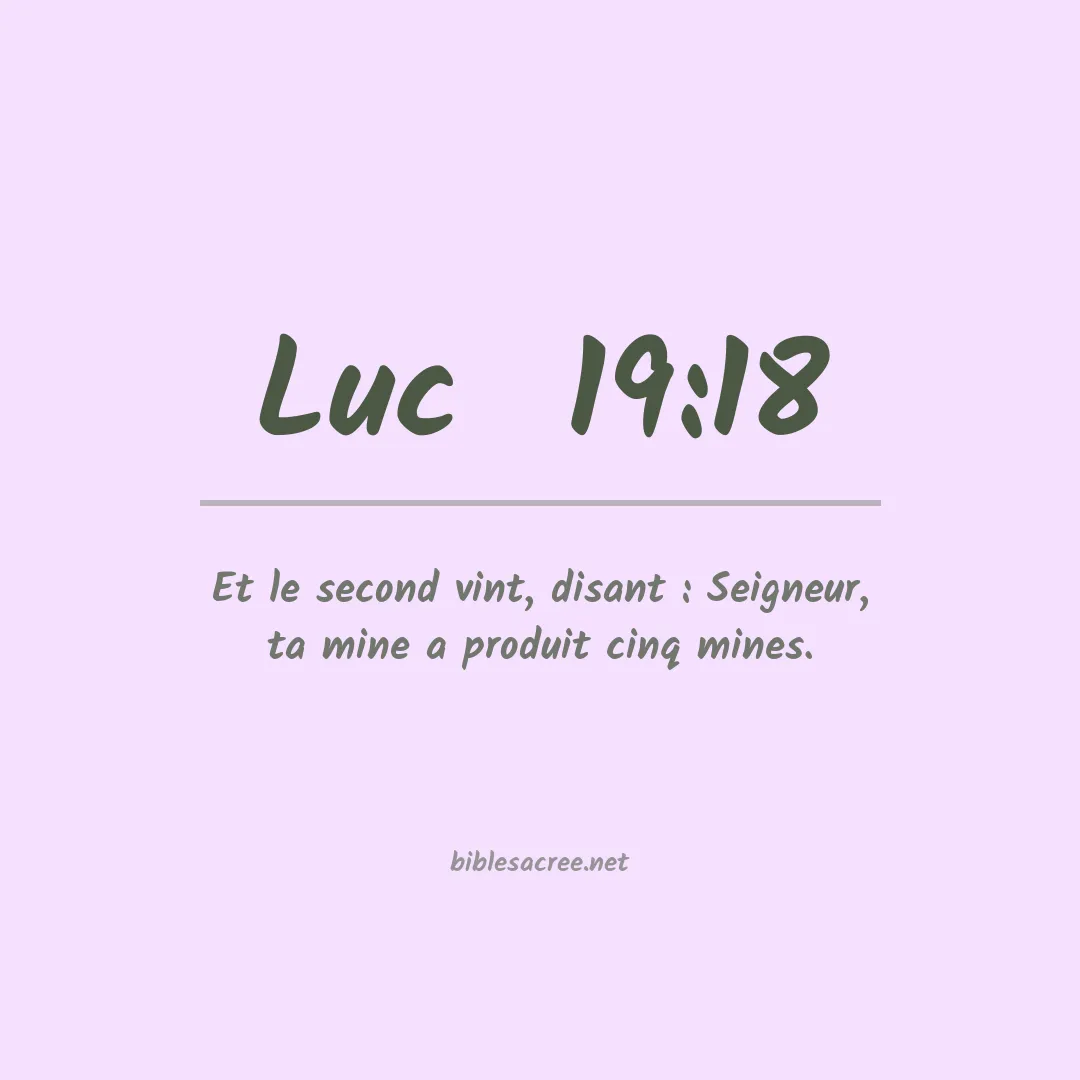 Luc  - 19:18