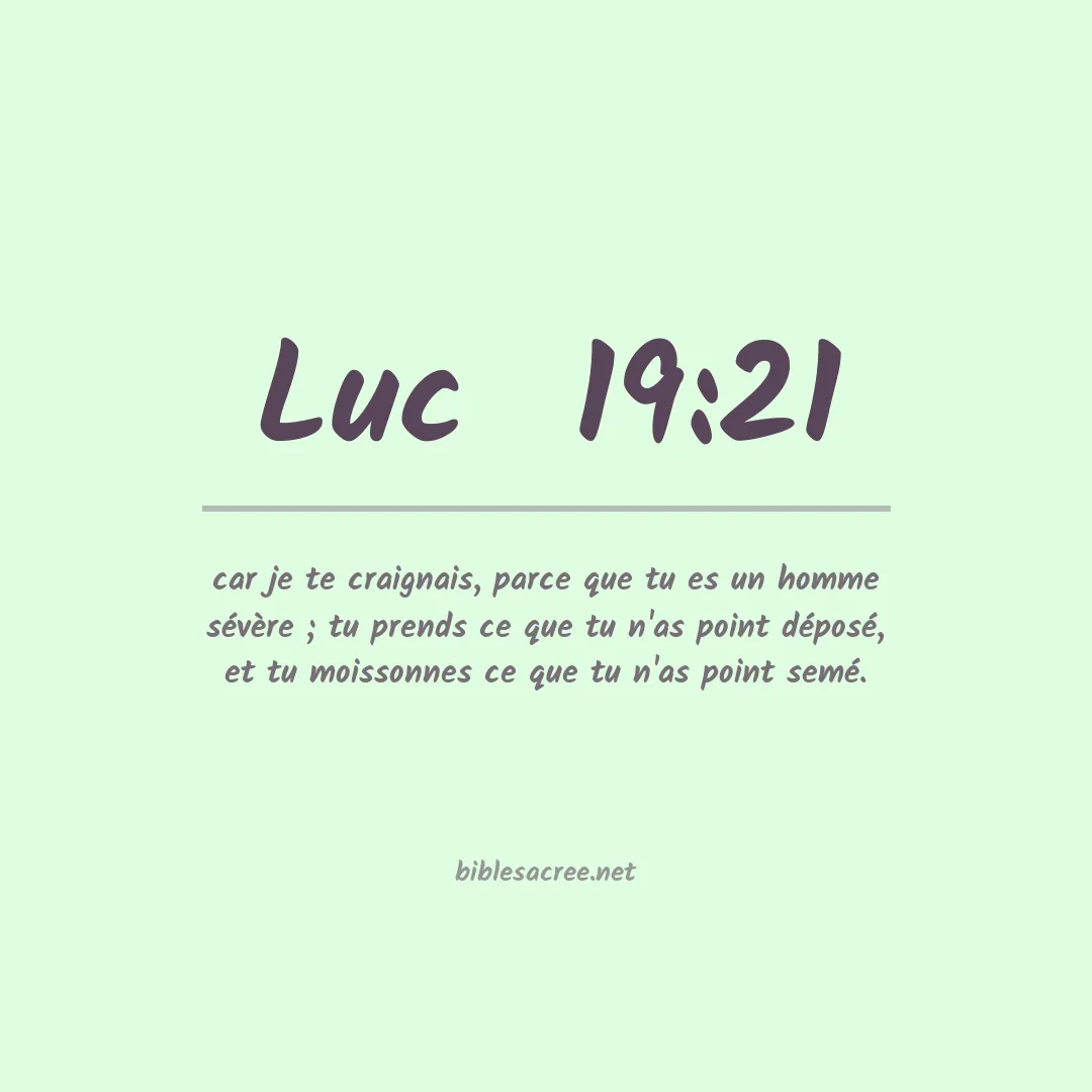 Luc  - 19:21