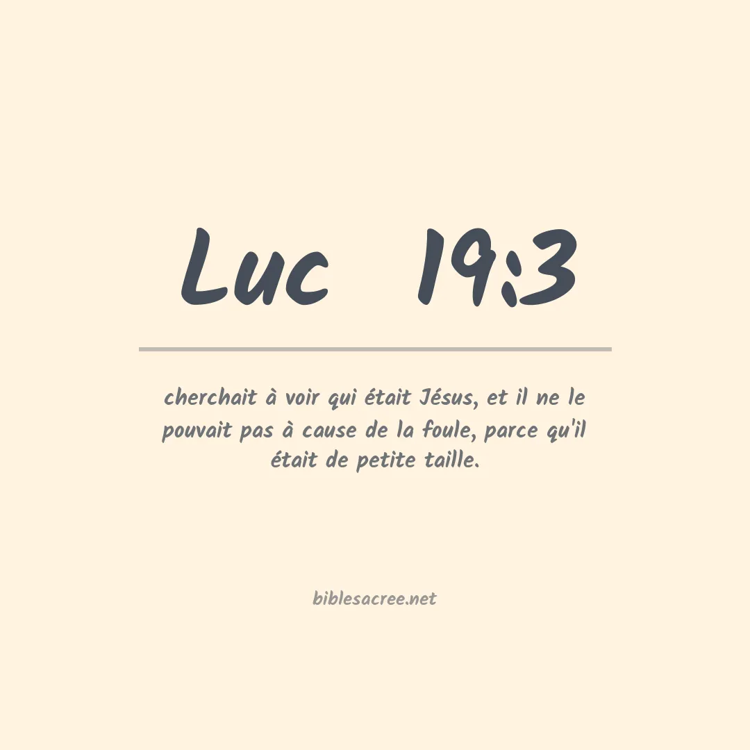 Luc  - 19:3