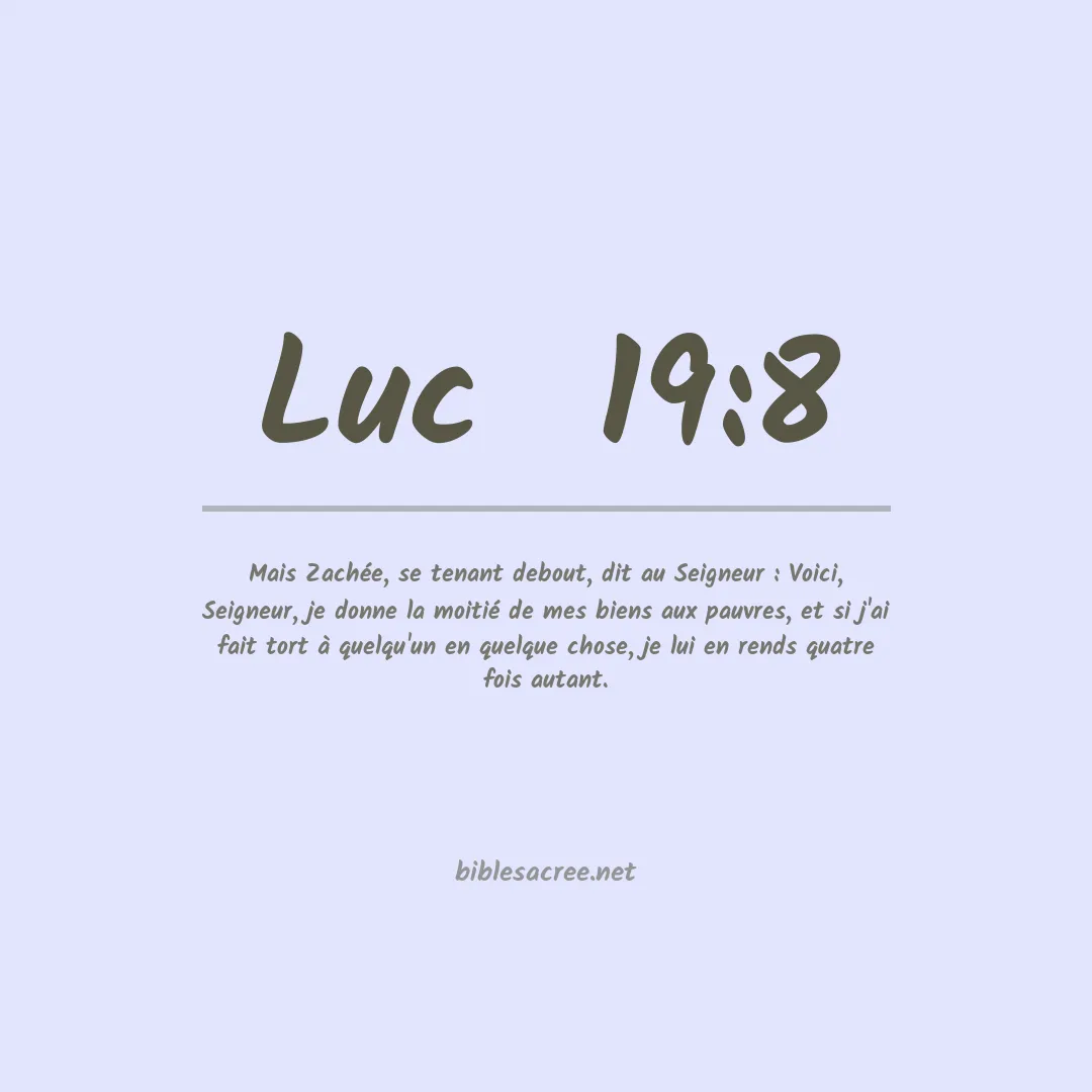 Luc  - 19:8