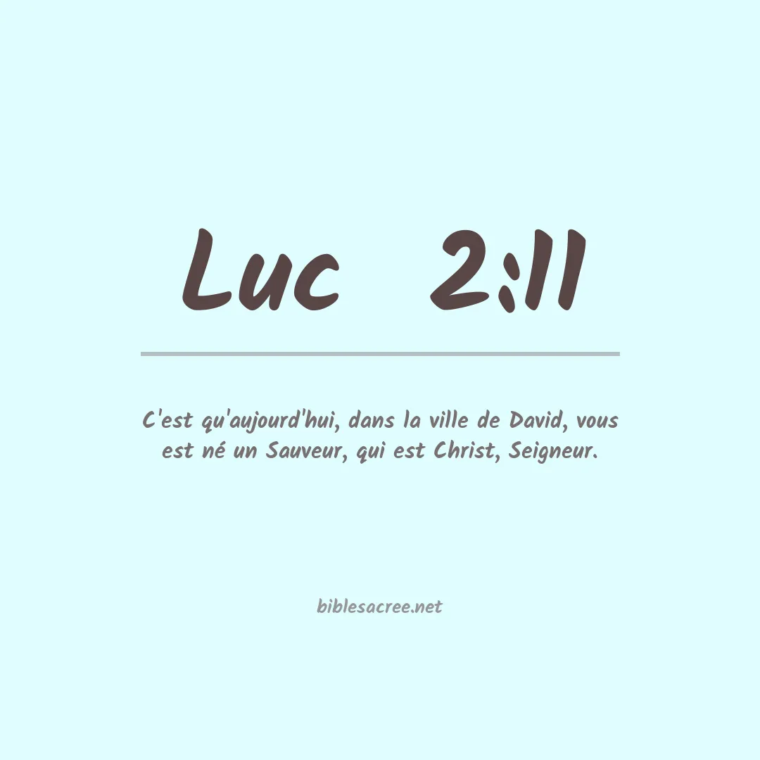 Luc  - 2:11