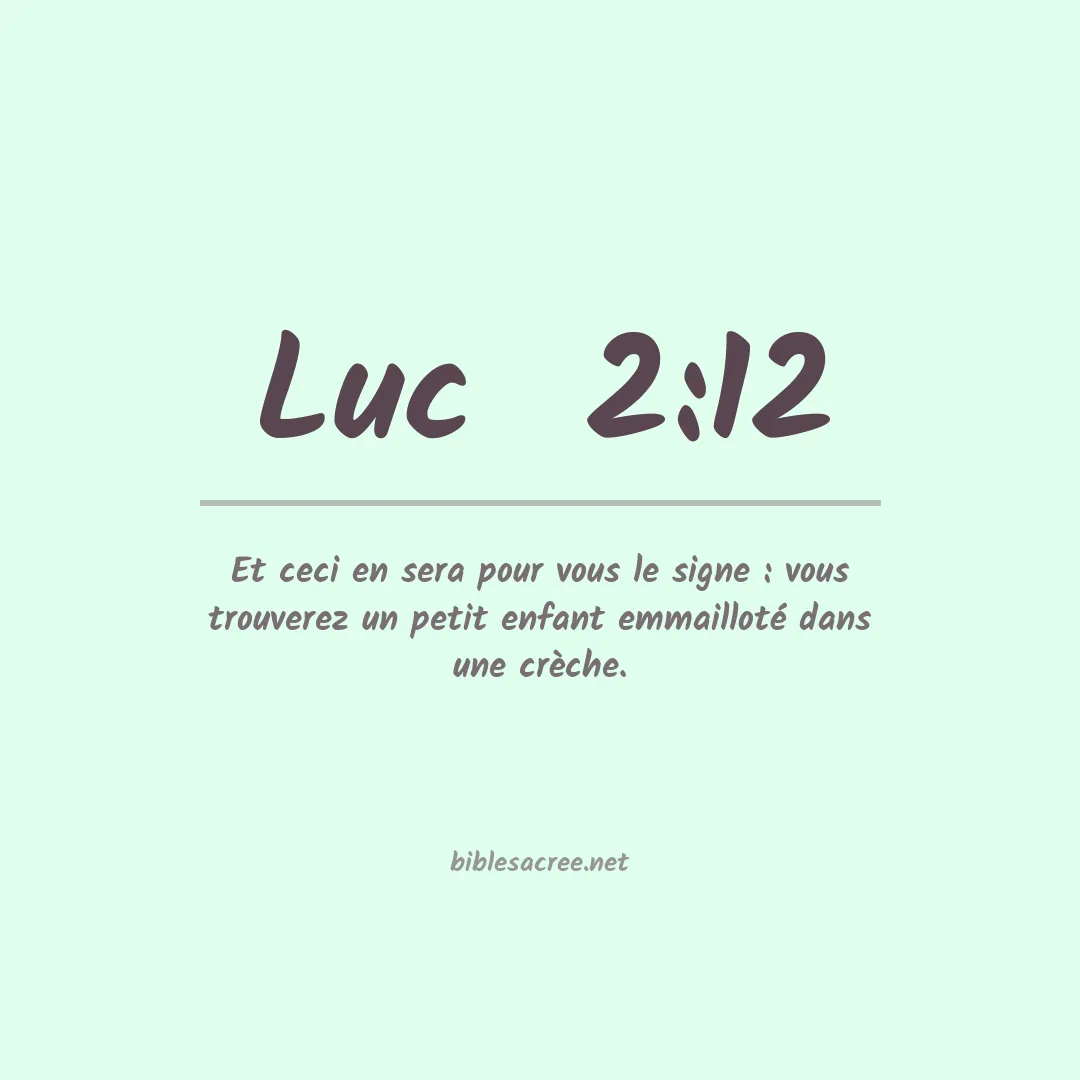Luc  - 2:12