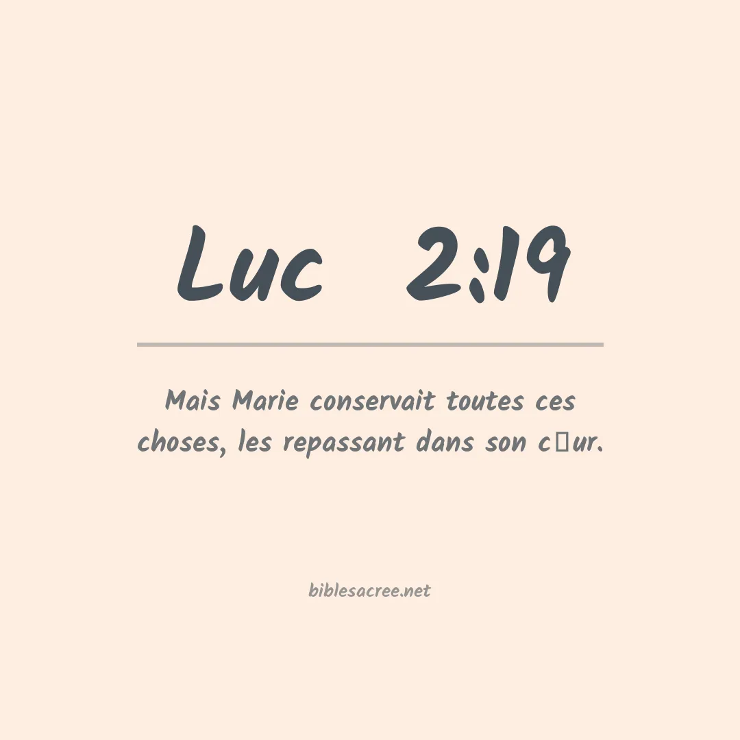 Luc  - 2:19