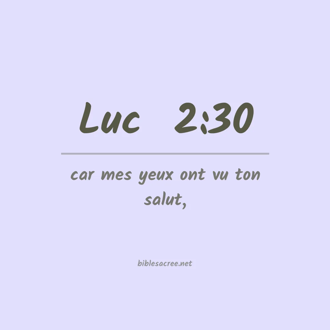 Luc  - 2:30