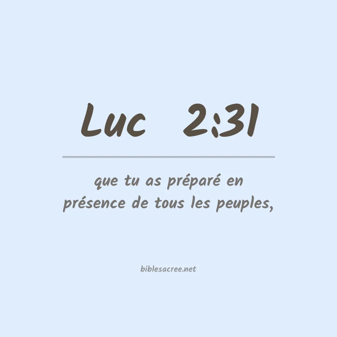 Luc  - 2:31