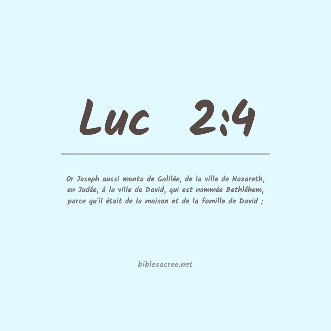 Luc  - 2:4
