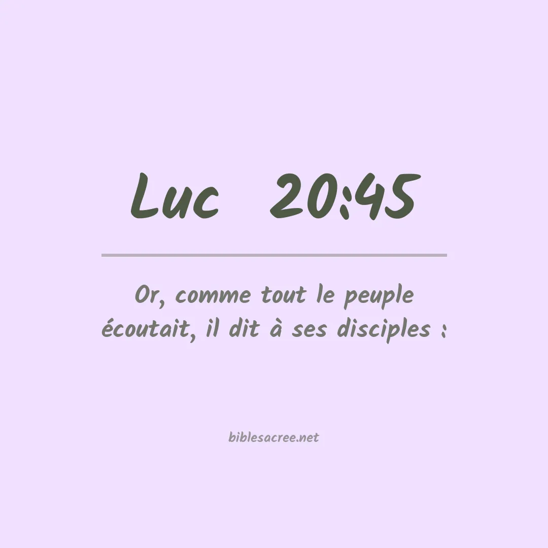 Luc  - 20:45