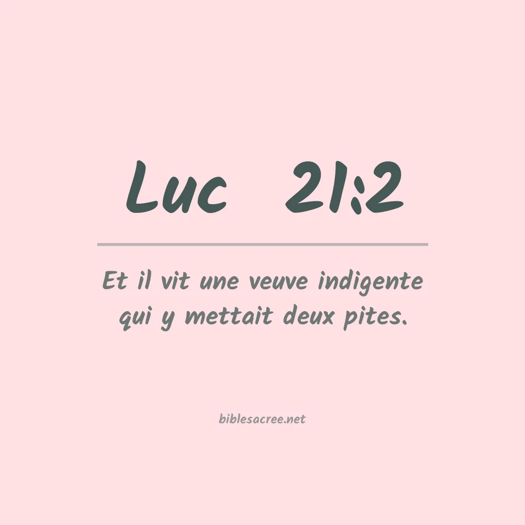 Luc  - 21:2