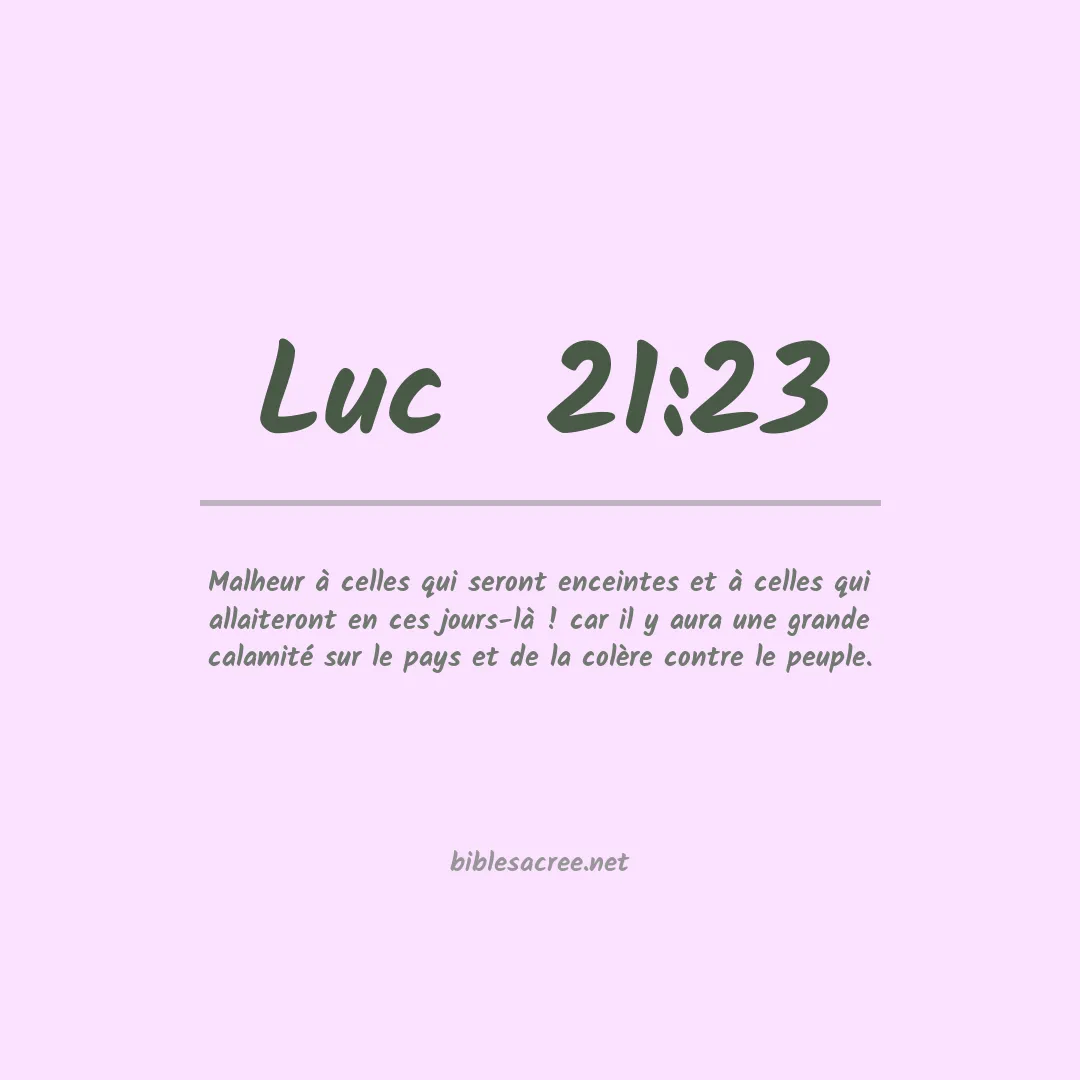 Luc  - 21:23
