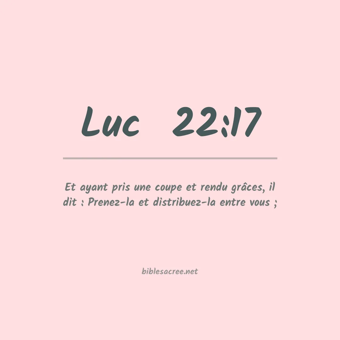 Luc  - 22:17