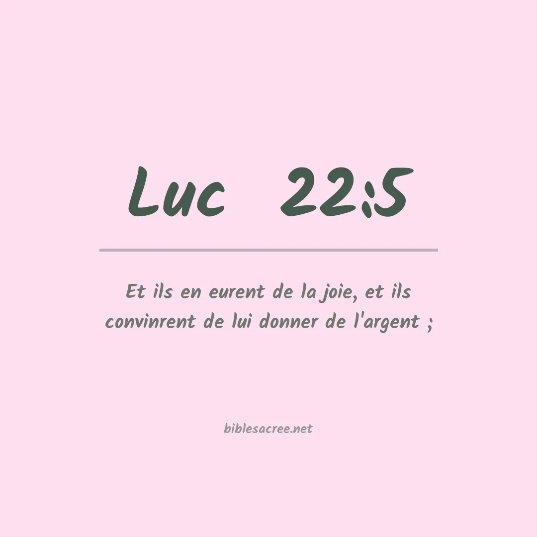 Luc  - 22:5