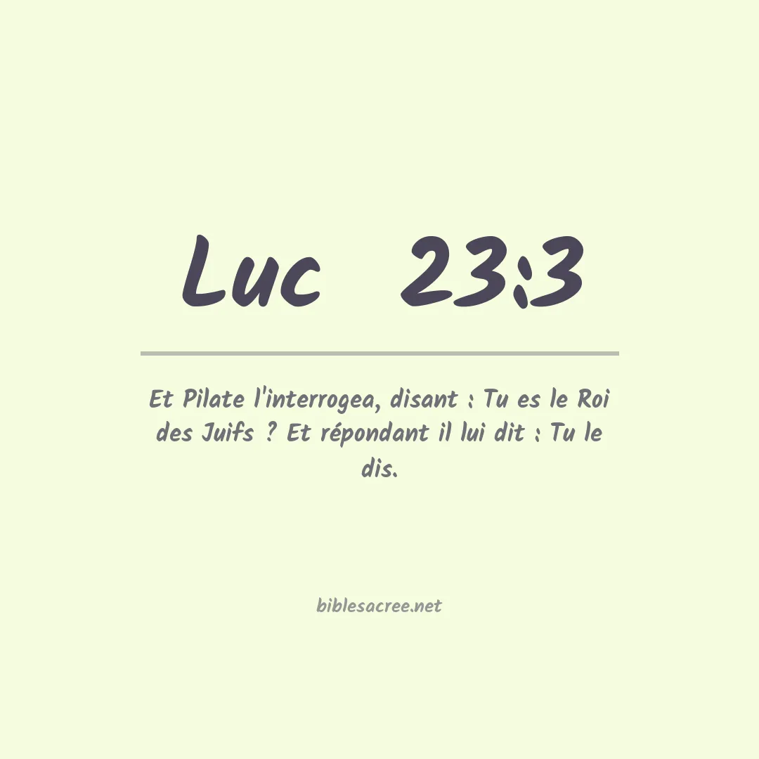 Luc  - 23:3