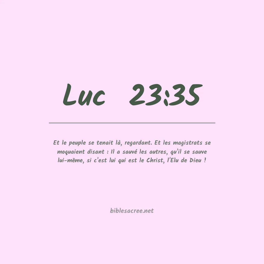 Luc  - 23:35