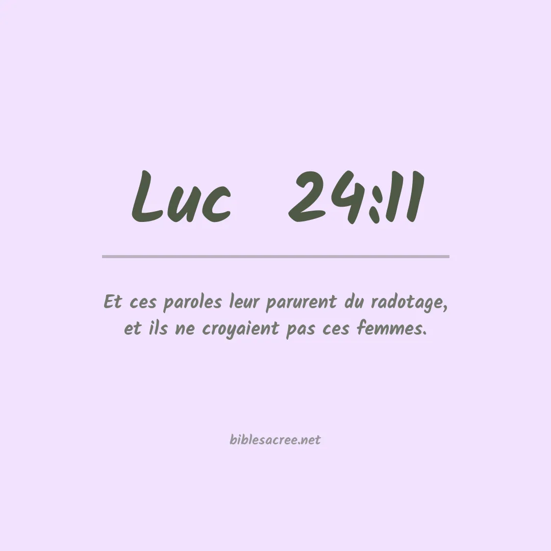 Luc  - 24:11