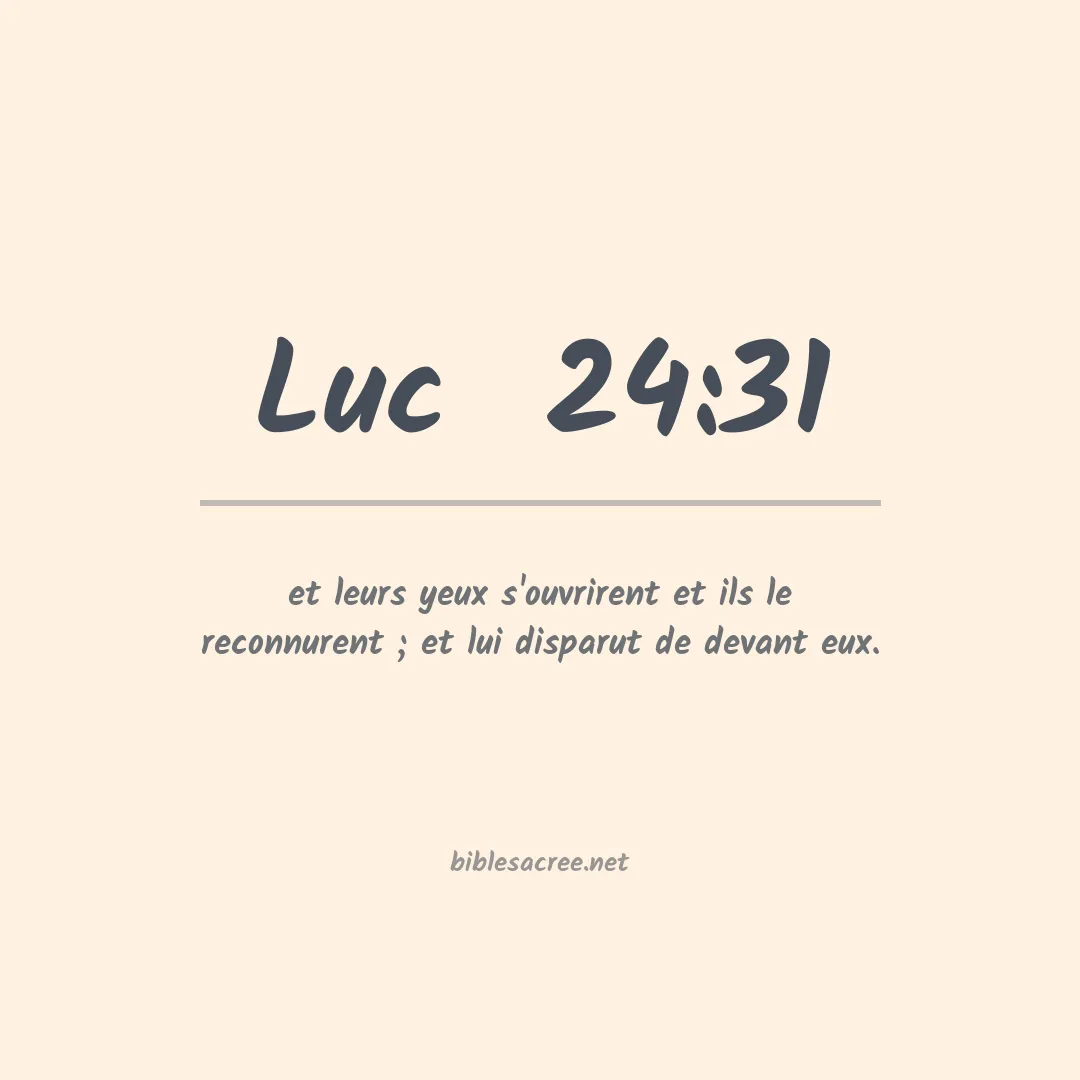 Luc  - 24:31