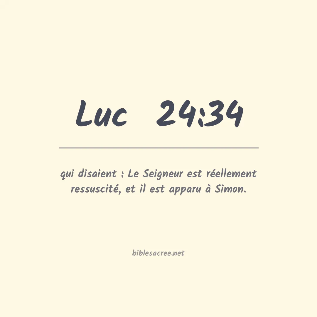 Luc  - 24:34