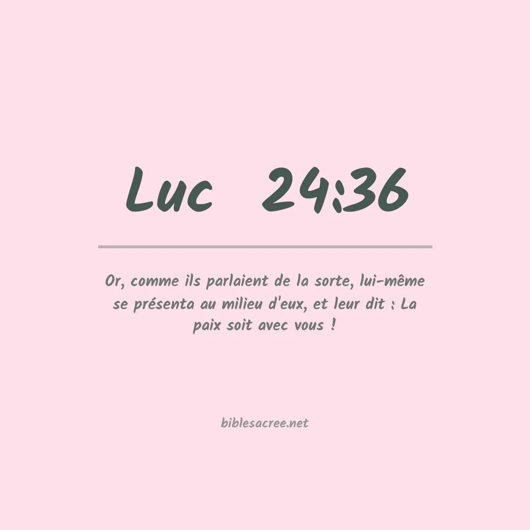 Luc  - 24:36