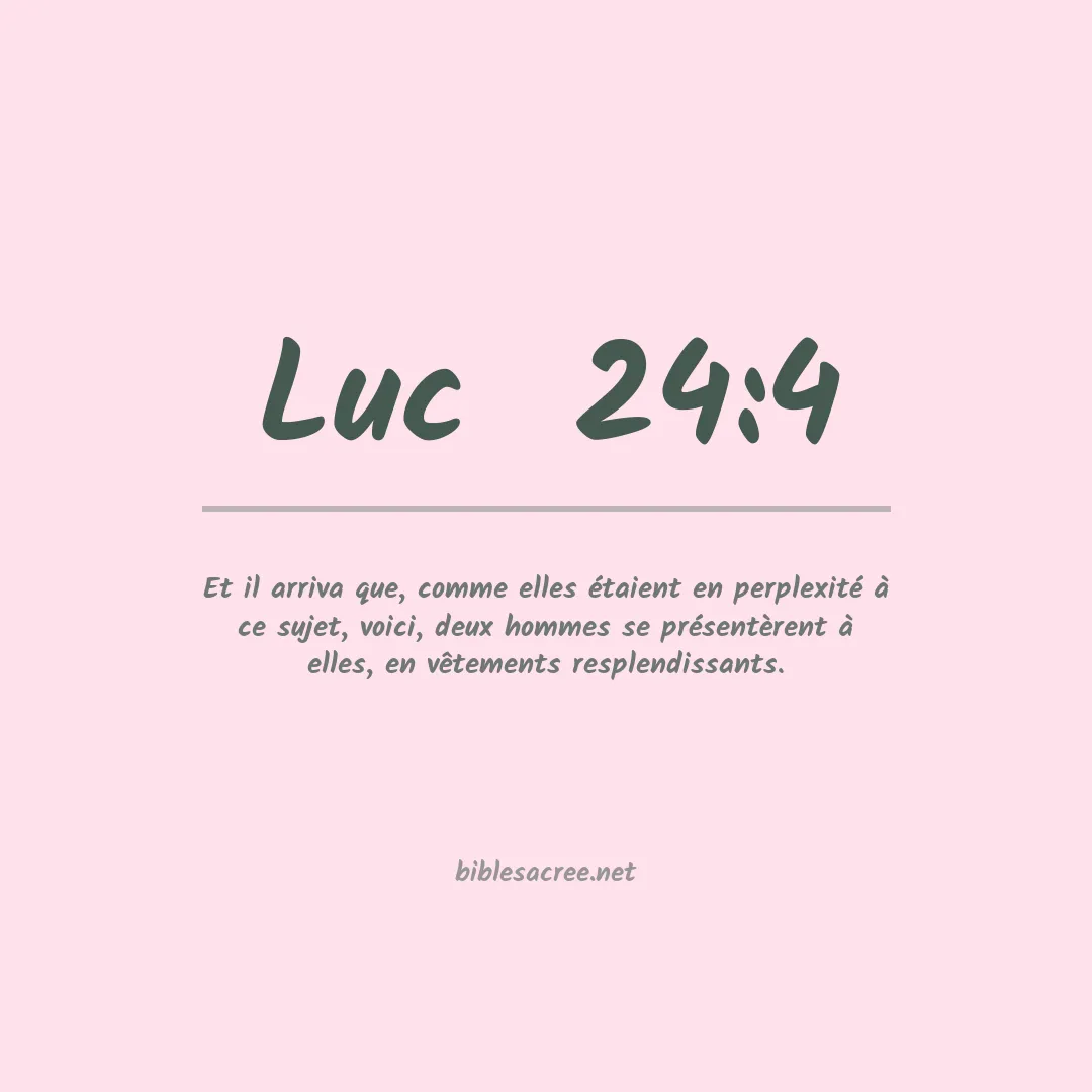 Luc  - 24:4