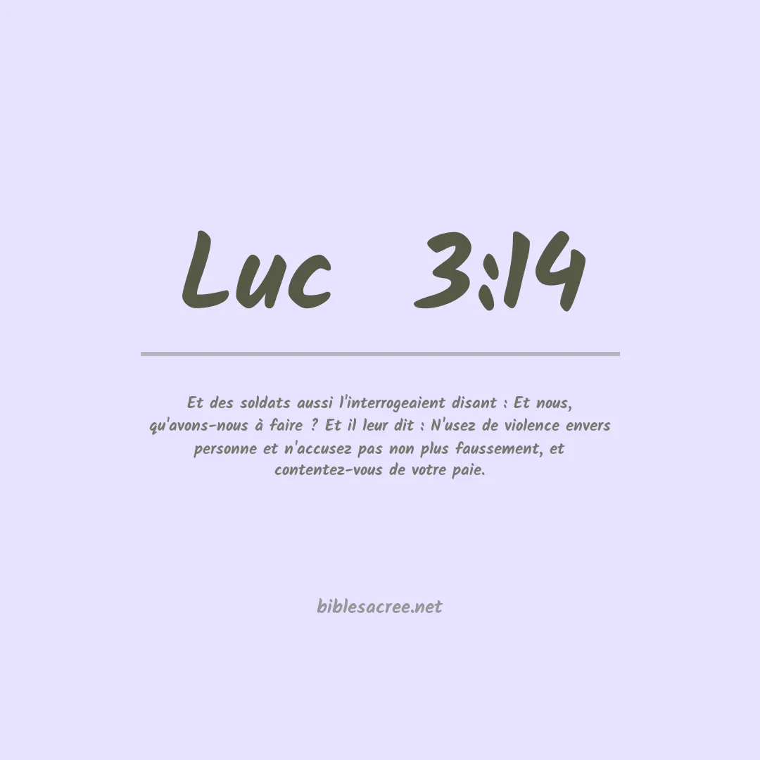 Luc  - 3:14