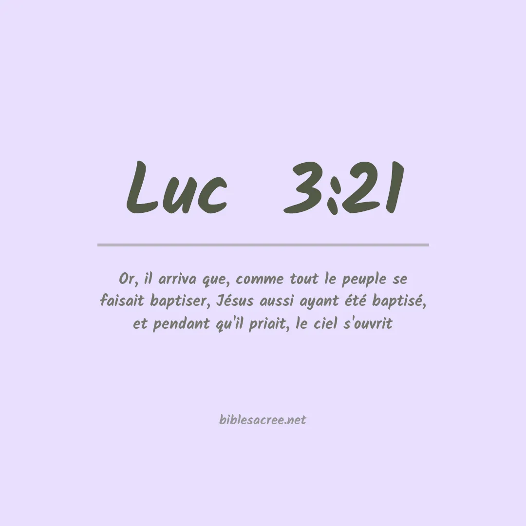 Luc  - 3:21