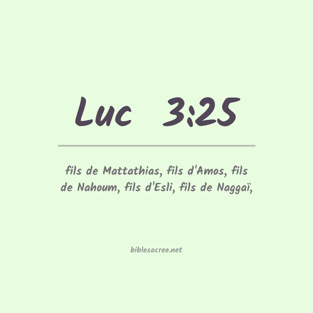 Luc  - 3:25