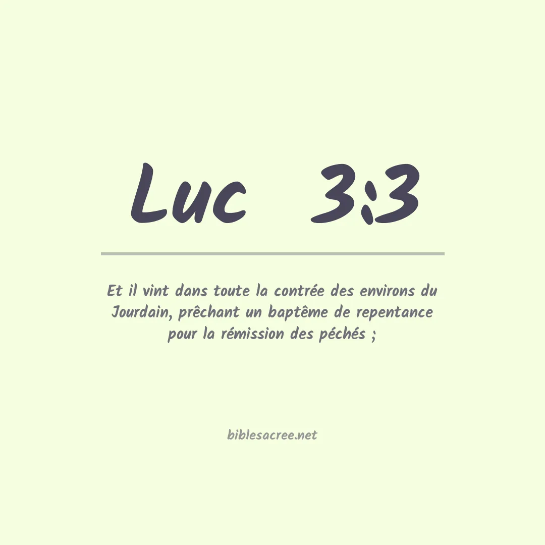 Luc  - 3:3