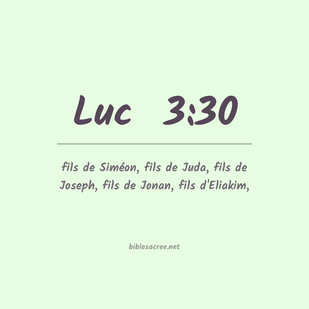 Luc  - 3:30