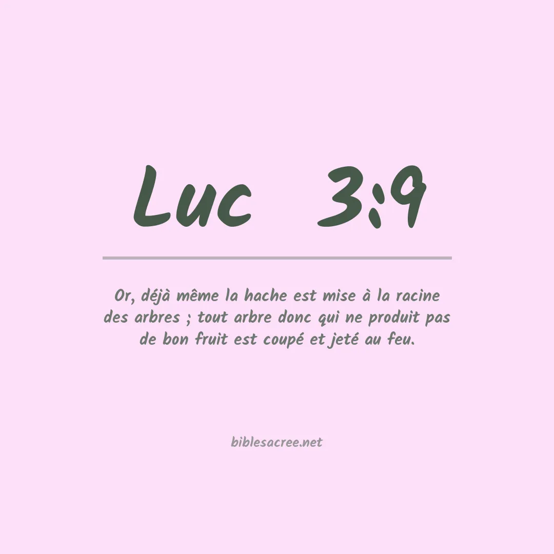 Luc  - 3:9