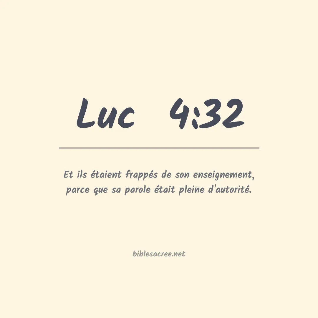 Luc  - 4:32