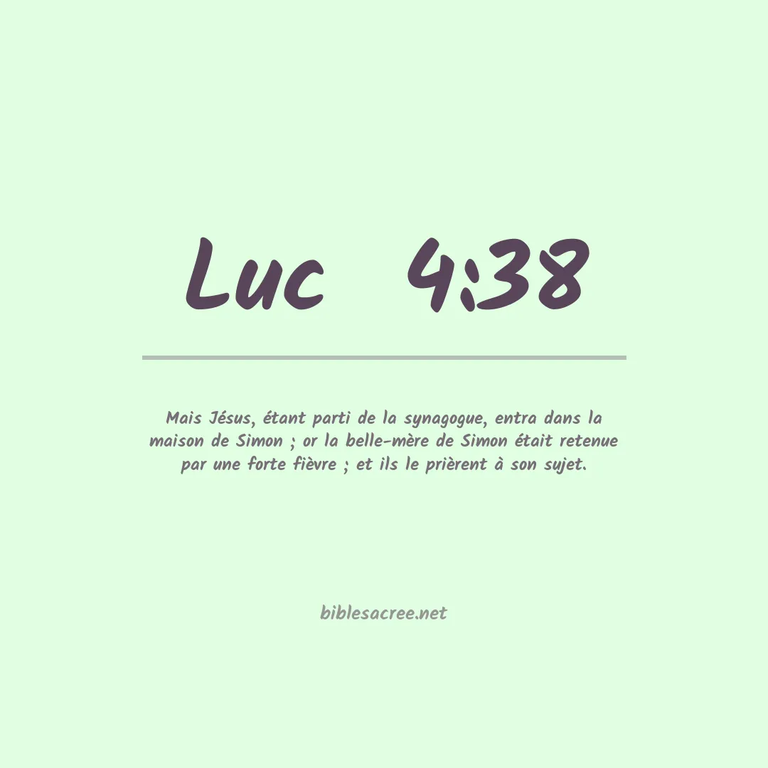 Luc  - 4:38