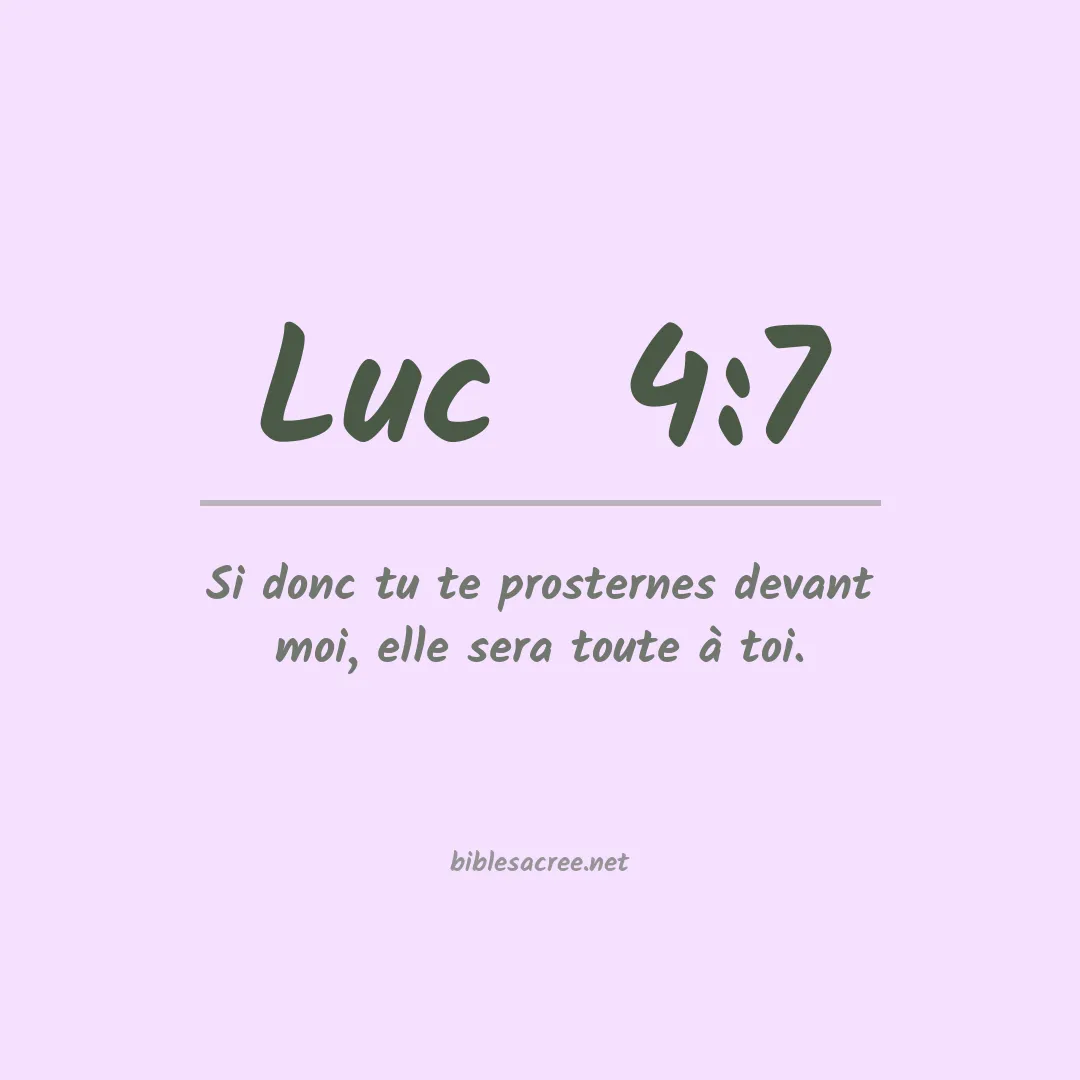 Luc  - 4:7