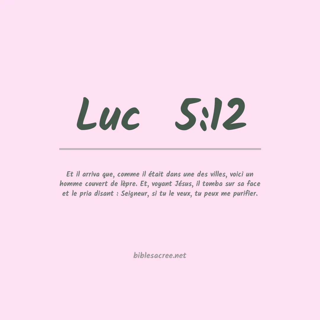 Luc  - 5:12