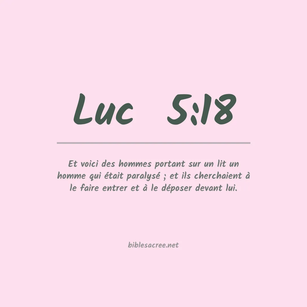Luc  - 5:18