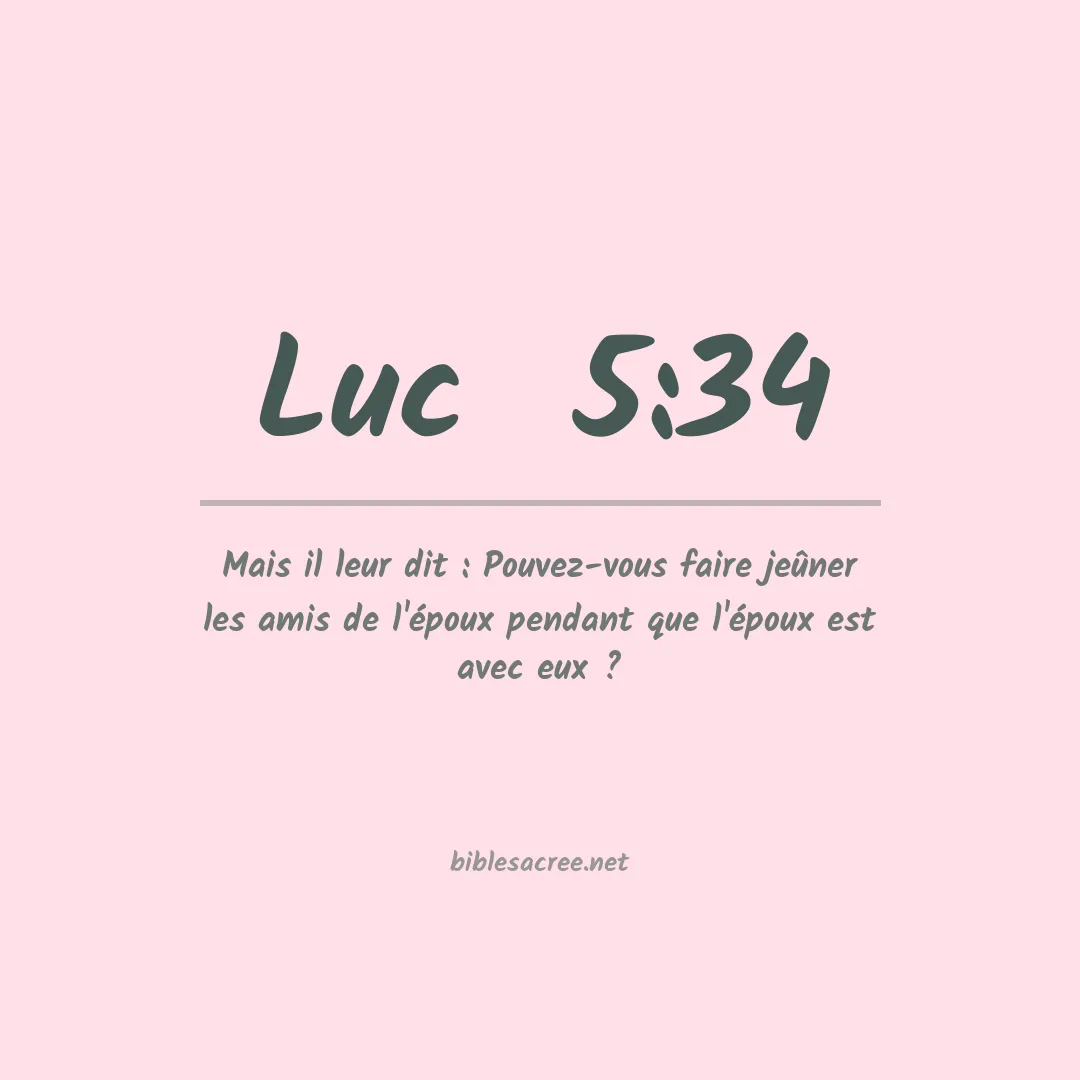 Luc - 5:34