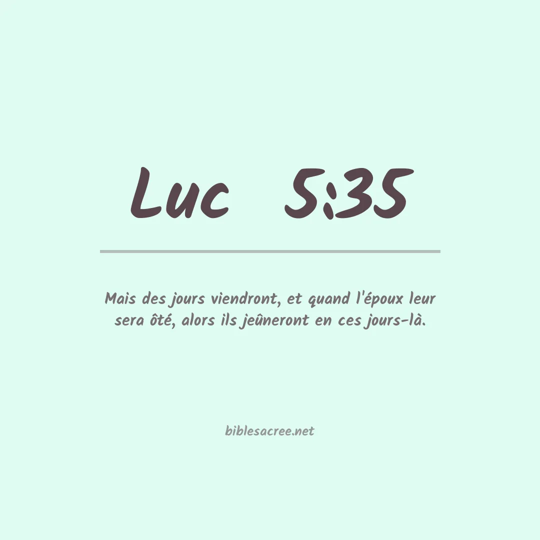 Luc  - 5:35