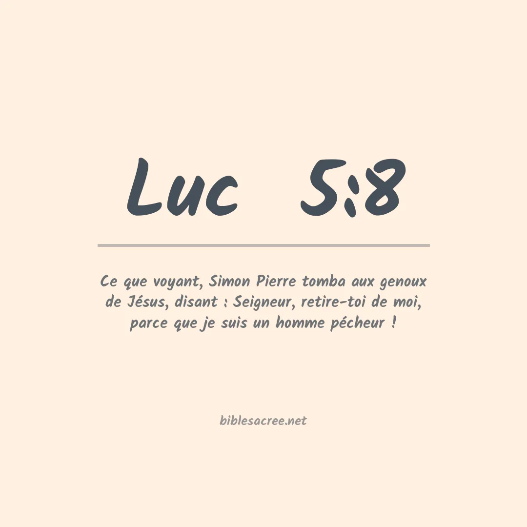 Luc - 5:8