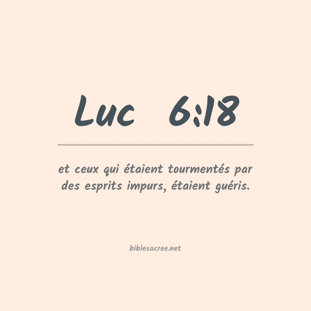 Luc  - 6:18