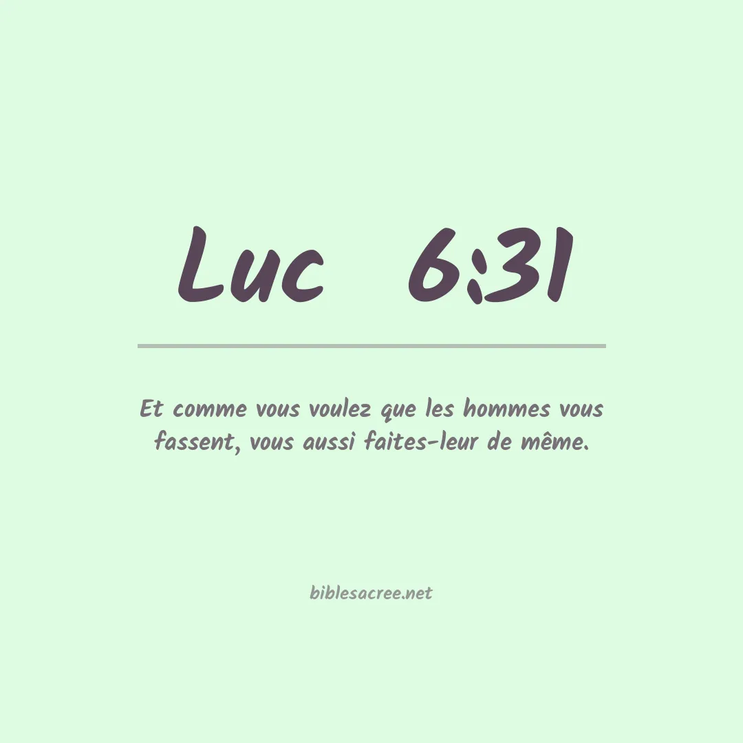 Luc  - 6:31