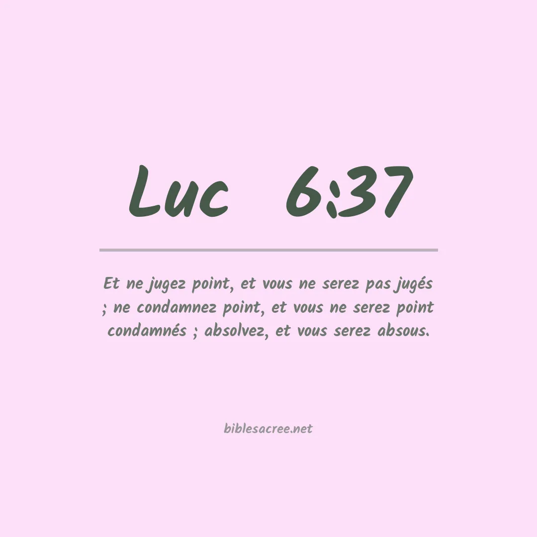 Luc - 6:37