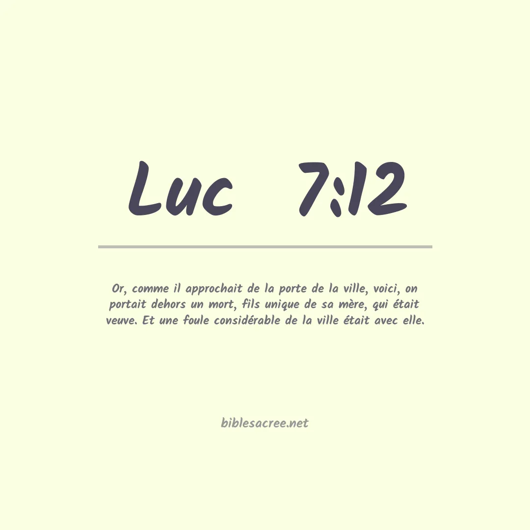 Luc  - 7:12