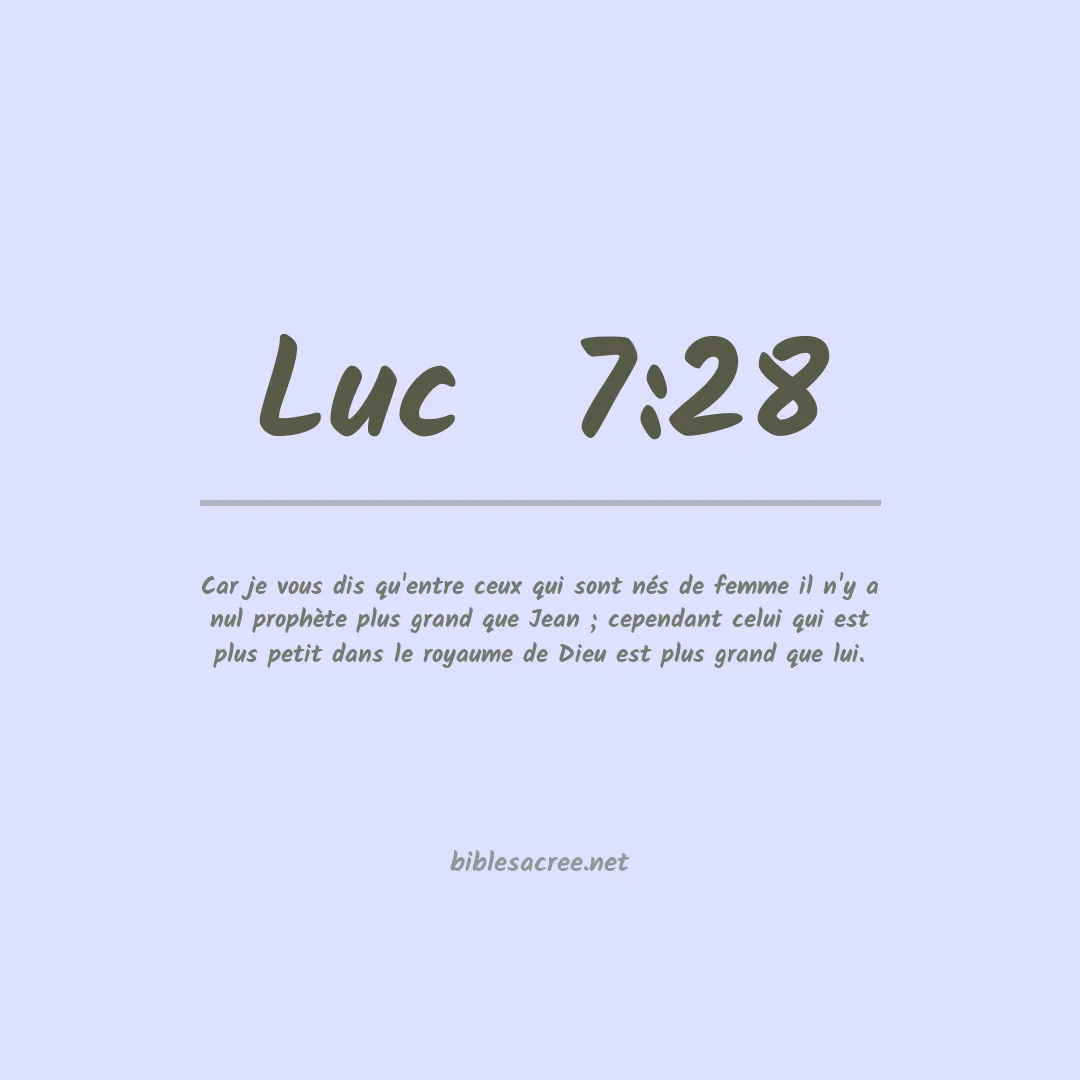 Luc  - 7:28